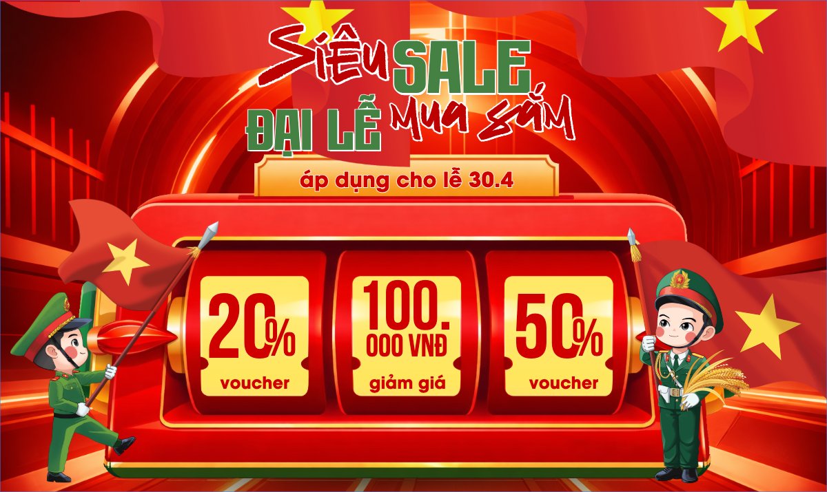 Siêu sale đại lễ mua sắm 30/4