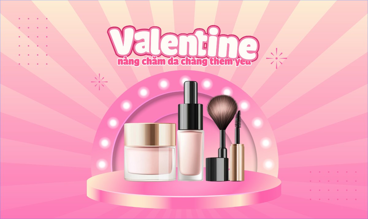 Valentine, lễ tình nhân, spa, beauty, làm đẹp, thẩm mỹ