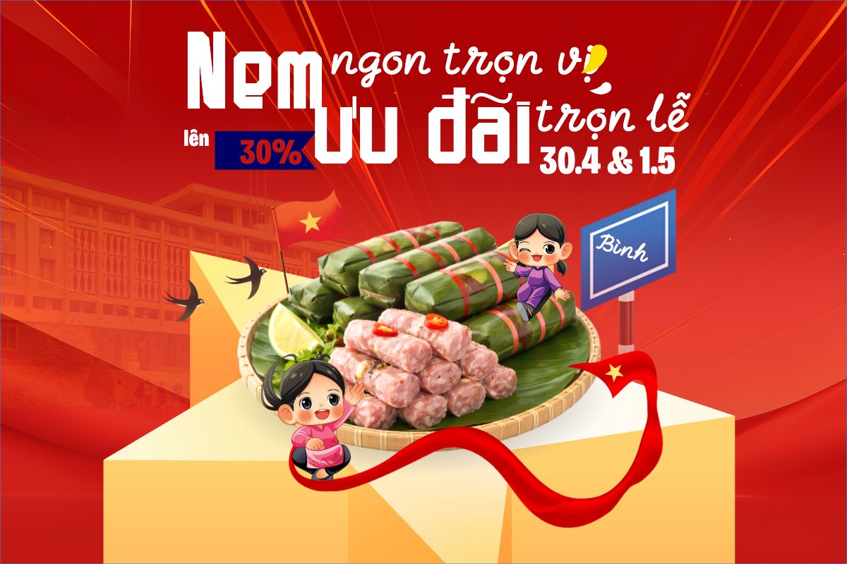 Mẫu Bài post MXH ngang Nem ngon trọn vị ưu đãi trọn lễ 30.4 và 1.5 — LayerPic