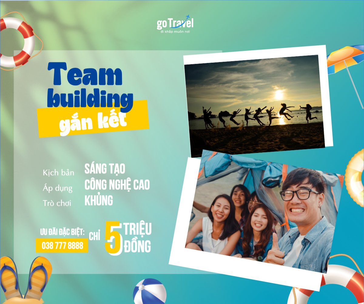 Team building, Du lịch, travel, tourism, trải nghiệm, khám phá