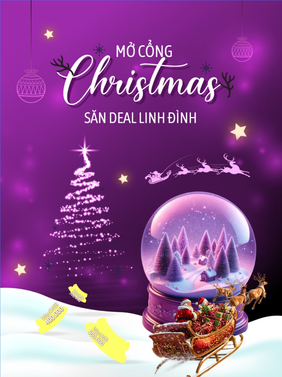 Mở cổng Christmas săn deal linh đình