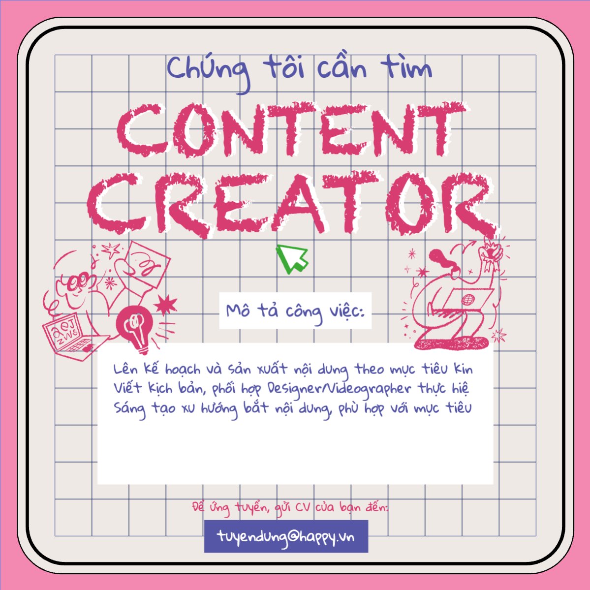 Mẫu Bài post MXH vuông Content creator, nhà sáng tạo nội dung, tuyển dụng, văn phòng, office, dễ thương, cute, đơn giản, simple — LayerPic