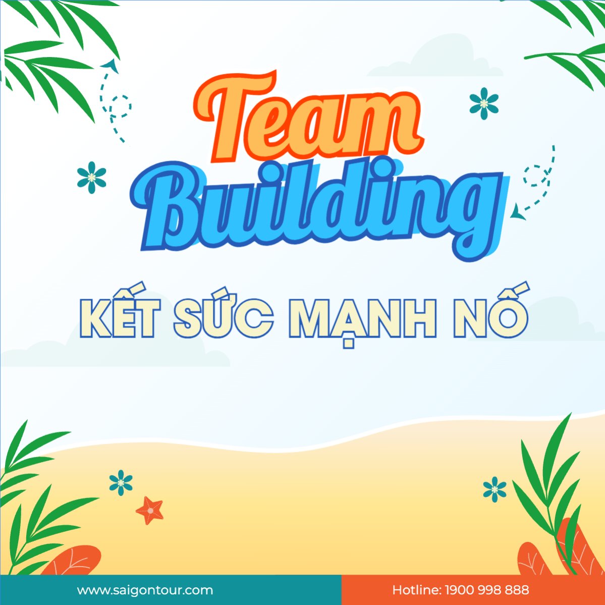 Mẫu Bài post MXH vuông Team building, company trip, thông báo, du lịch, travel, tourism, trải nghiệm, khám phá — LayerPic