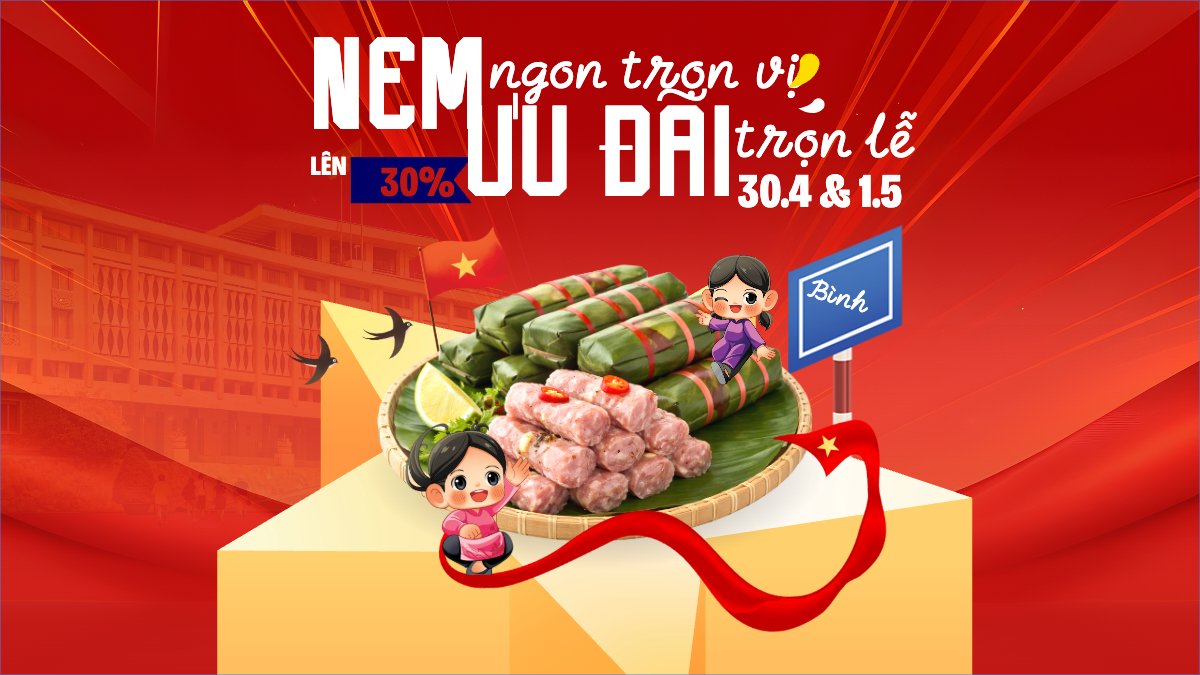 Mẫu Bài post MXH (16:9) Nem ngon trọn vị ưu đãi trọn lễ 30.4 và 1.5 — LayerPic