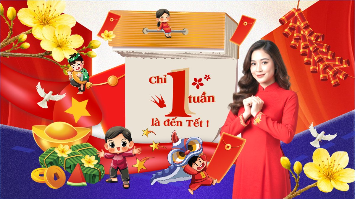 Chỉ còn 1 tuần nữa là đến tết