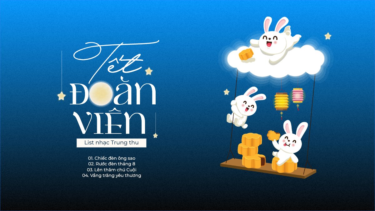 Mẫu Bài post MXH (16:9) Trung thu, Tết Đoàn Viên, mid-autumn festival, lễ hội, sự kiện, event, âm nhạc, giải trí, dễ thương, cute, chibi, hoạt hình, cartoon — LayerPic