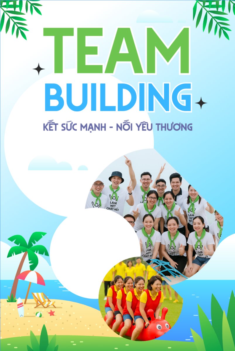 Mẫu Bài post MXH dọc Team building, mùa hè, summer, Du lịch, travel, tourism, trải nghiệm, khám phá — LayerPic