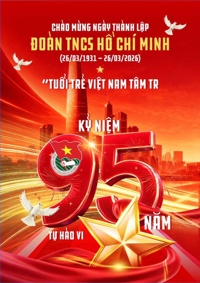 Chào mừng kỷ niệm ngày thành lập Đoàn TNCS Hồ Chí Minh 26/3