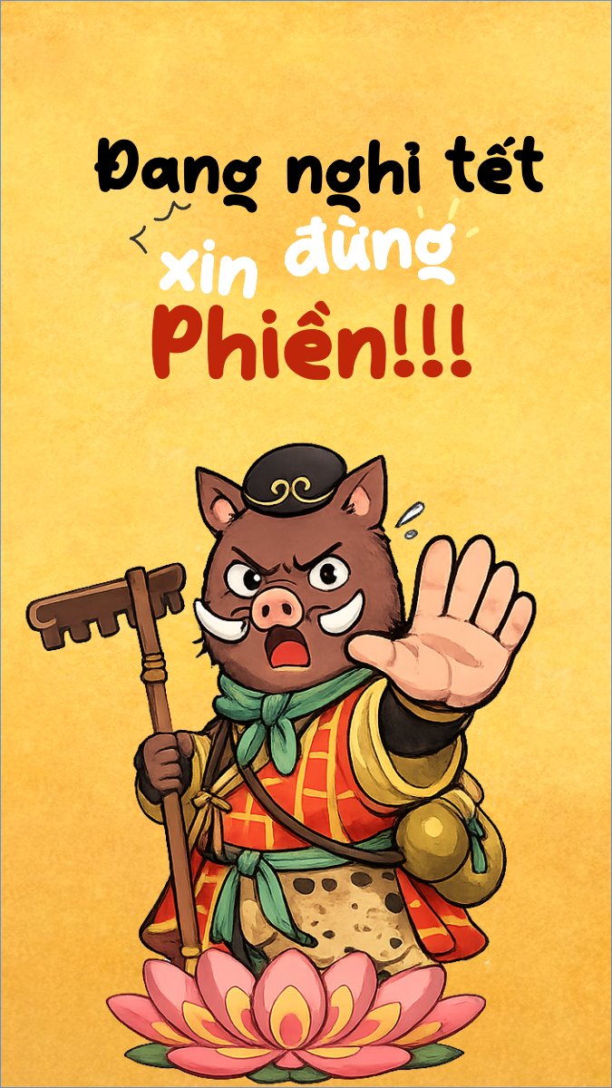 Mẫu Hình nền điện thoại Đang nghỉ tết, xin đừng phiền — LayerPic