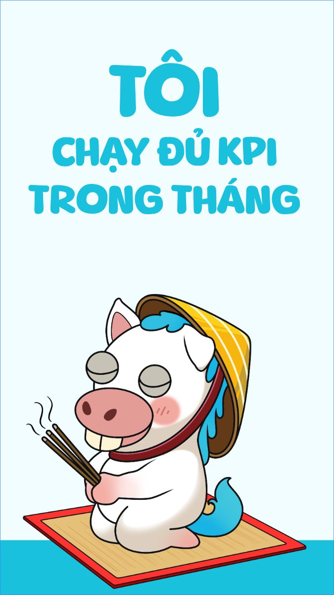 Mẫu Hình nền điện thoại Tôi chạy đủ kpi trong tháng — LayerPic