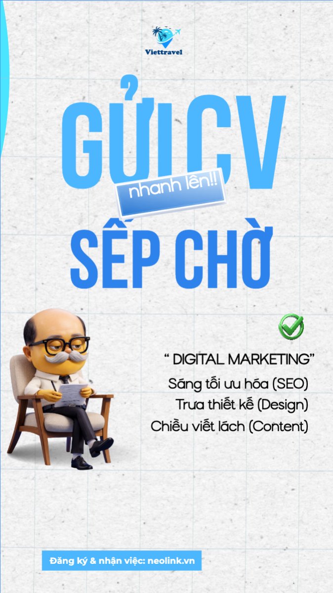 Mẫu Bài post MXH (9:16) Gửi Cv nhanh nhé, sếp chờ — LayerPic