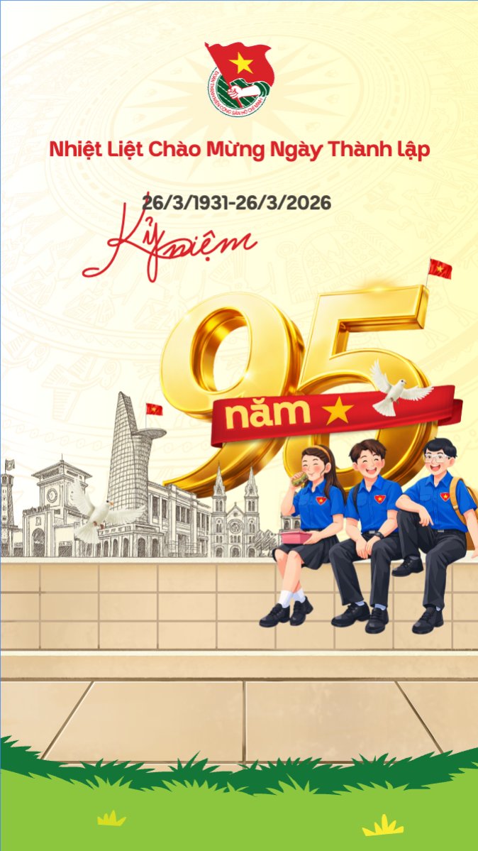 Mẫu Bài post MXH (9:16) Kỷ niệm 95 năm ngày thành lập Đoàn TNCS Hồ Chí Minh 26/3 — LayerPic
