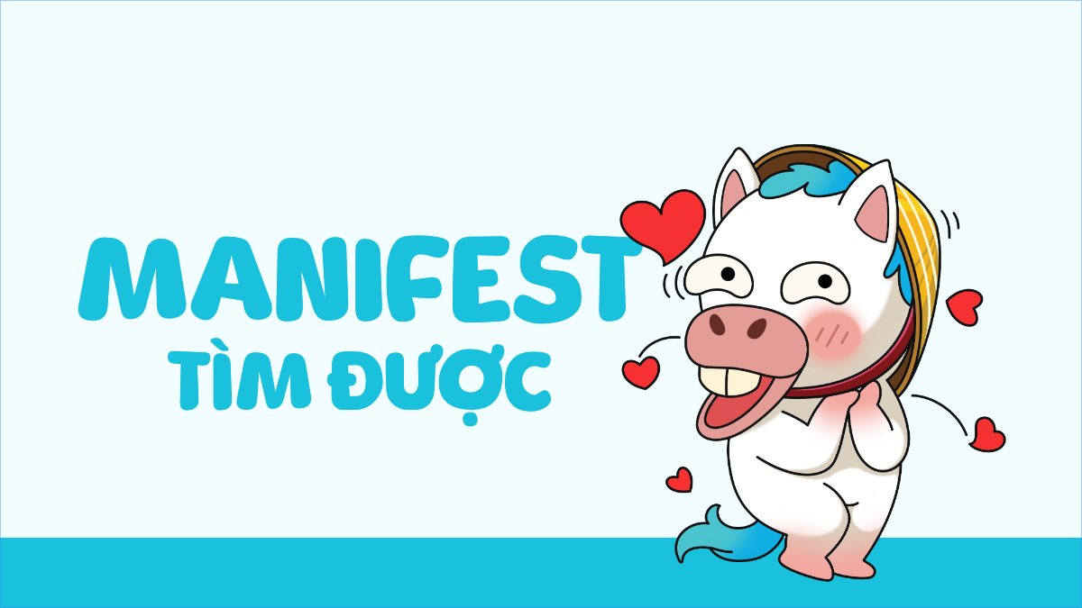 Manifest tìm được người iu