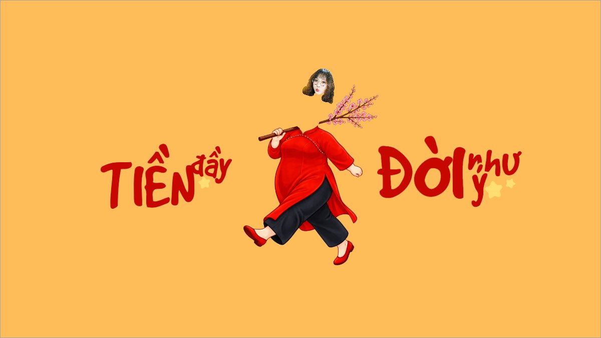 Tiền đầy ví đời như ý