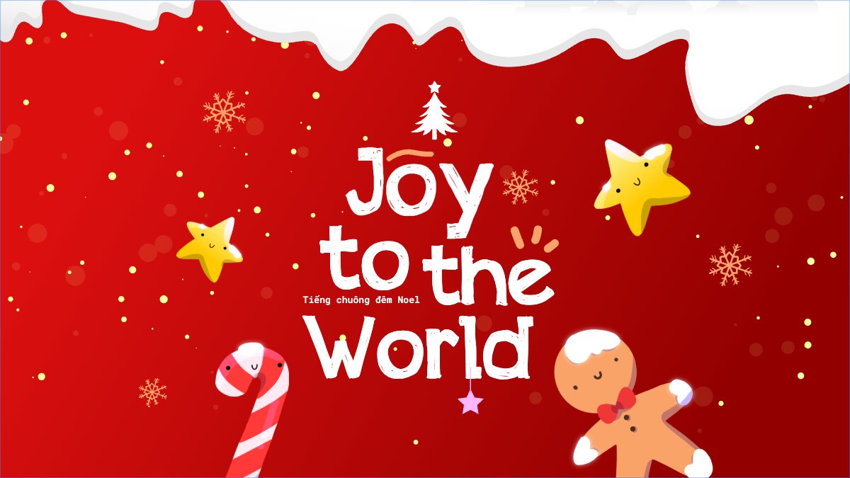 Mẫu Hình nền máy tính Joy to the world — LayerPic