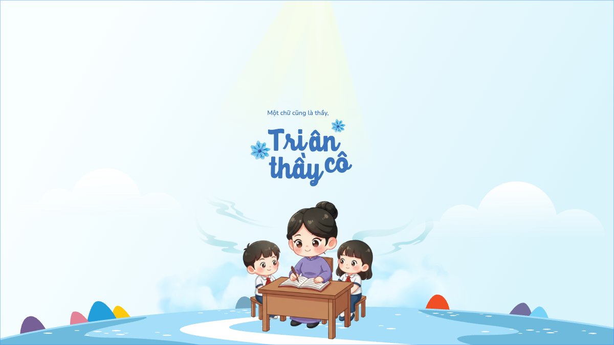 Tri ân thầy cô