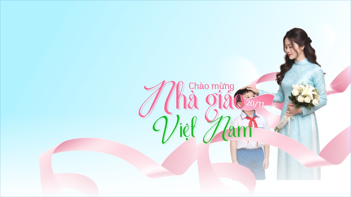 Chào mừng ngày nhà giáo Việt Nam