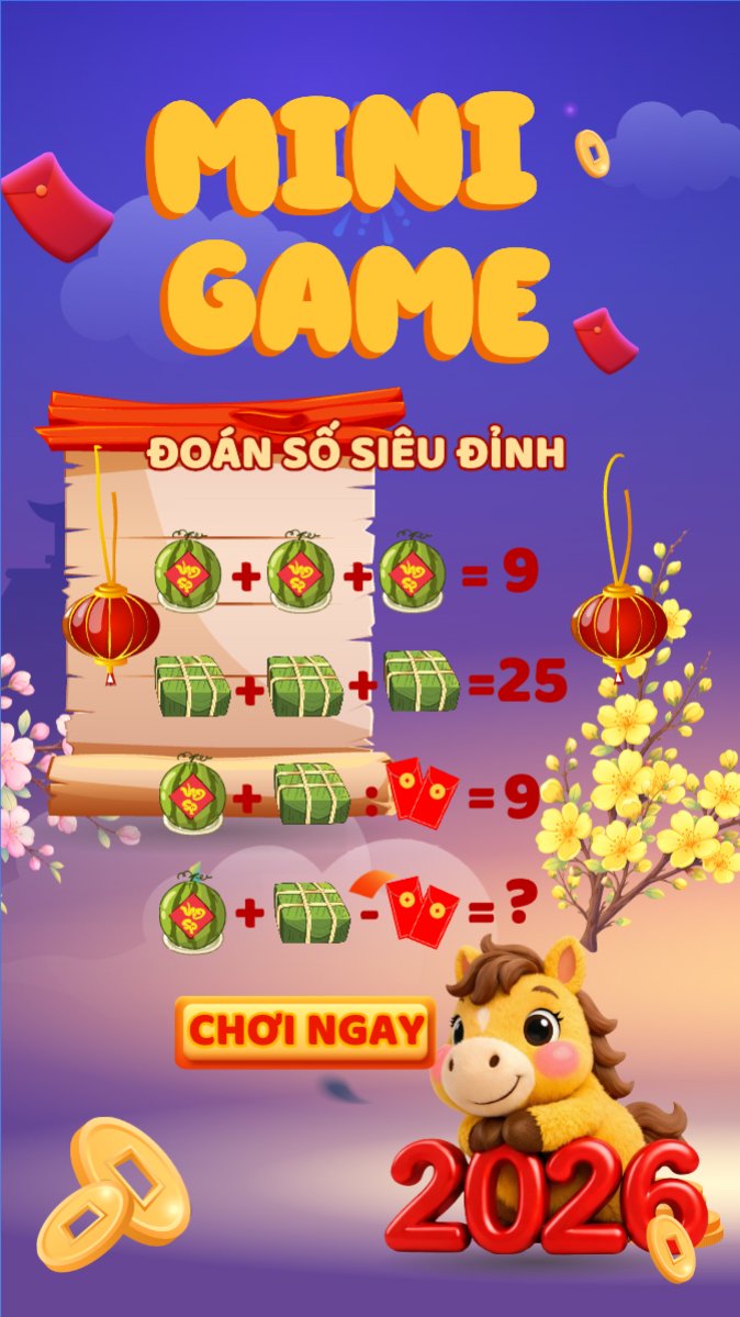 Mẫu Bài post MXH (9:16) Minigame tết bính ngọ 2026 — LayerPic