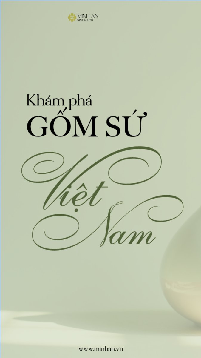 Mẫu Bài post MXH (9:16) Gốm sứ, ceramics, xây dựng, build, nội thất, bất động sản, interior, real estate — LayerPic