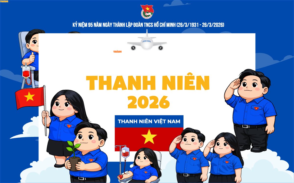 Ngày thành lập Đoàn TNCS Hồ Chí Minh 26/3
