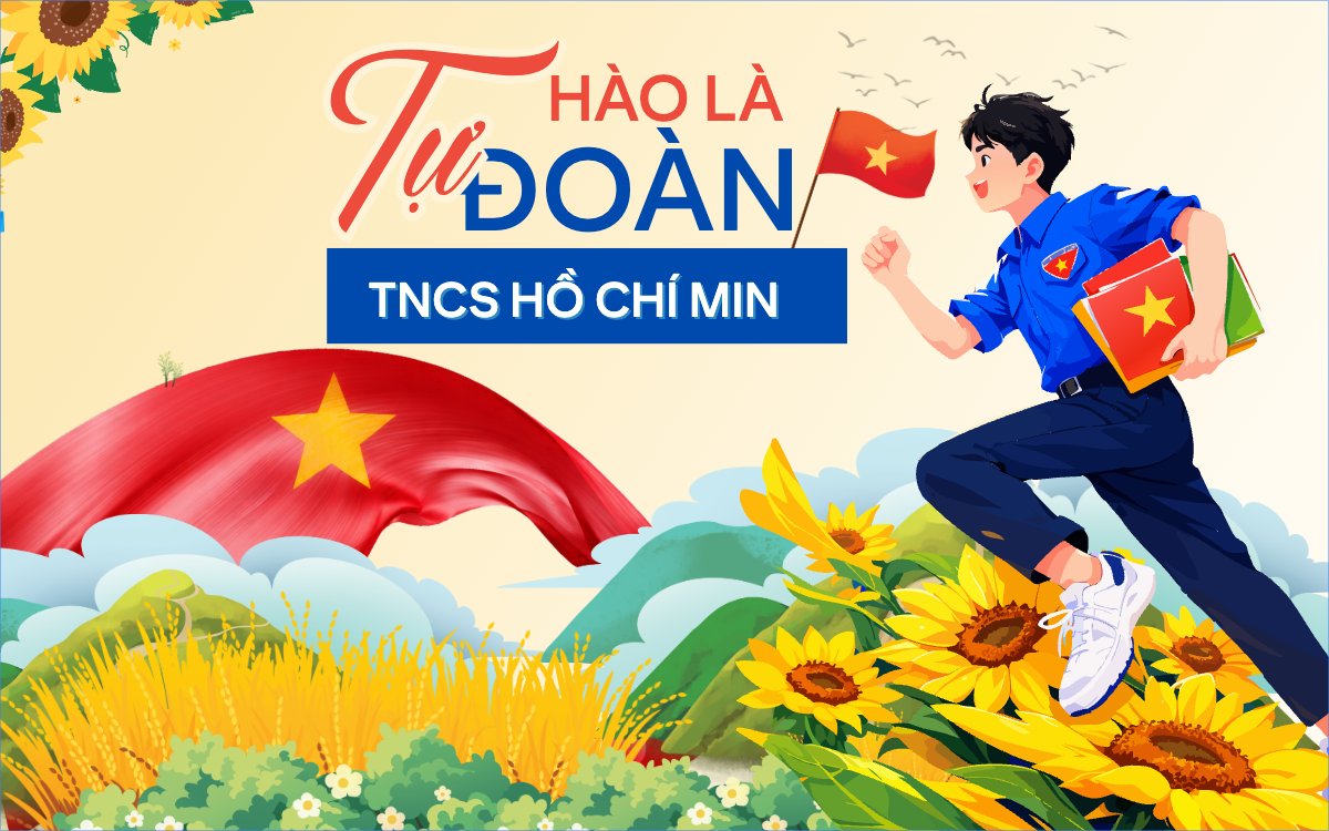Tự hào là Đoàn TNCS HCM