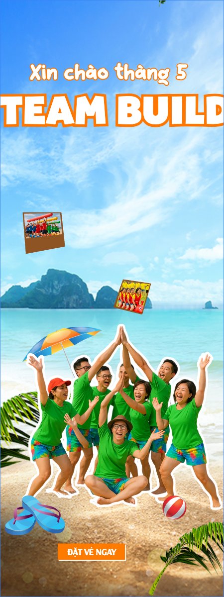 Team building, mùa hè, summer,Du lịch, travel, tourism, trải nghiệm, khám phá