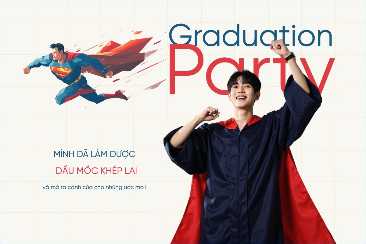 Tốt nghiệp, kỉ yếu, Graduation, yearbook, sự kiện, event, giáo dục, education, superman