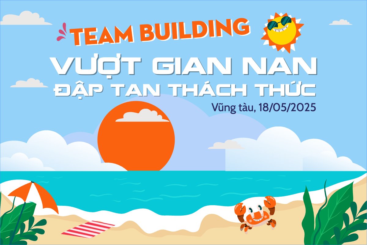 Mẫu Banner - Băng rôn Team building, mùa hè, summer,Du lịch, travel, tourism, trải nghiệm, khám phá — LayerPic