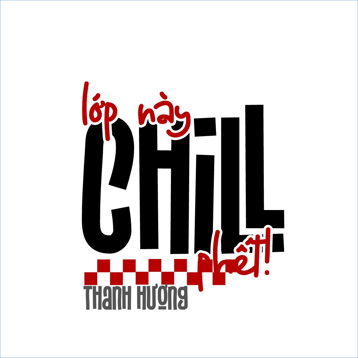 Mẫu Túi canvas Lớp này chill phết — LayerPic