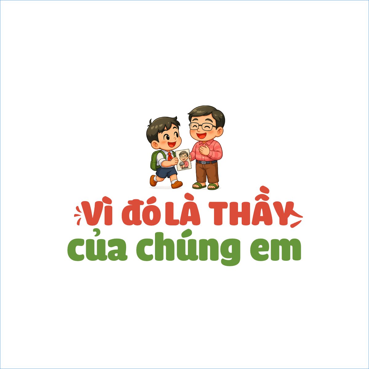 Mẫu Túi canvas Vì đó là thầy của chúng em — LayerPic
