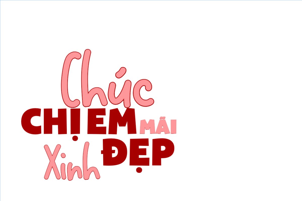 Chúc Chị em mãi xinh đẹp