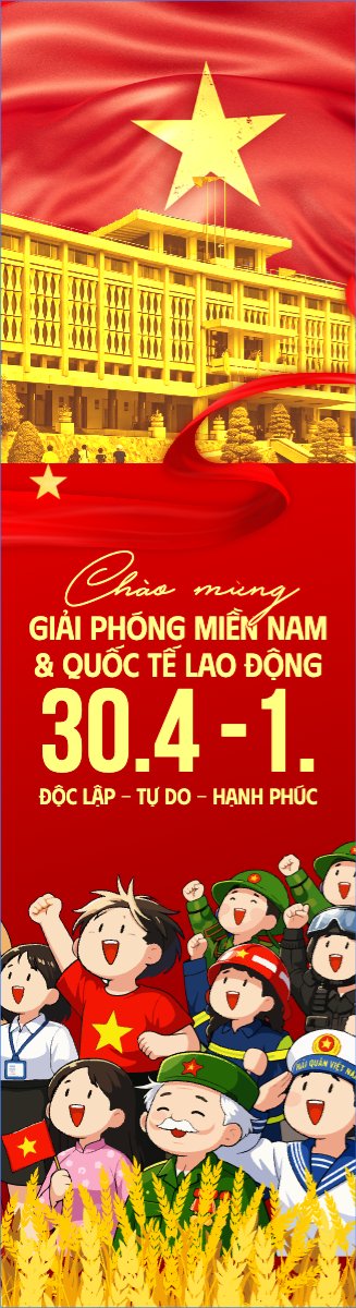 Nhiệt liệt chào mừng ngày Giải phóng miền Nam, Quốc tế lao động