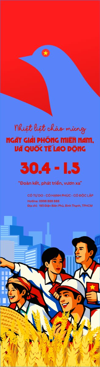Nhiệt liệt chào mừng ngày Giải phóng miền Nam, Quốc tế lao động