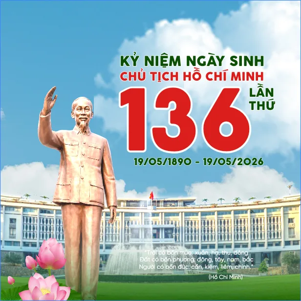 Kỷ niệm 136 năm ngày sinh Chủ tịch Hồ Chí Minh
